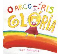 O Arco-Íris da Glória