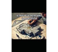 O ARQUITETO