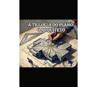 O ARQUITETO