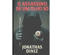 O Assassino de um olho só