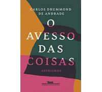 O Avesso das Coisas - Aforismos (Em Portugues do Brasil)