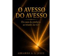 O AVESSO DO AVESSO
