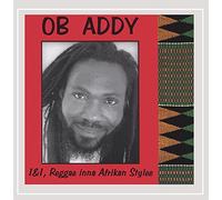 O.B. Addy - I & I Reggae Inna Afrikan Stylee