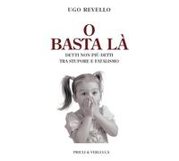 O basta là. Detti non più detti tra stupore e fatalismo