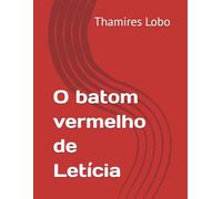 O batom vermelho de Letícia