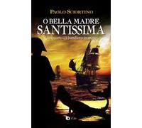 O bella madre santissima. Un quarto di bandiera in mare