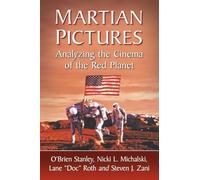 O’Brien Stanley Nicki L. Michalski Lane “Doc” Roth Martian Pictures (Tascabile)