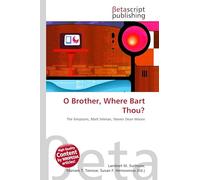 O Brother, Where Bart Thou?: The Simpsons, Matt Selman, Steven Dean Moore