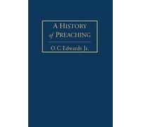 O C Edwards A History of Preaching Volume 2 (Copertina rigida)