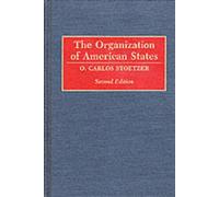 O C. Stoetzer The Organization of American States, 2nd Editio (Copertina rigida)
