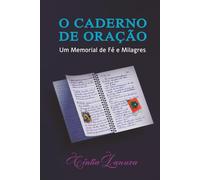 O Caderno de Oração: Um Memorial de Fé e Milagres