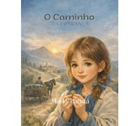 O caminho da esperança