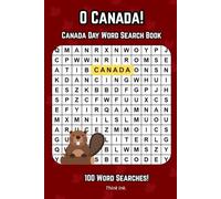 O Canada!: Canada Day Word Search Book | 100 Word Searches!