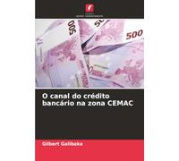 O canal do crédito bancário na zona CEMAC