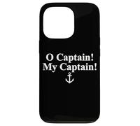 O CAPITANO! MY CAPITAN! WALT WHITMAN POEM ANCORA Custodia per iPhone 13 Pro