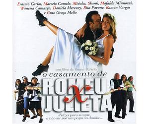 O Casamento De Romeu & Julieta - O Casamento De Romeu & Julieta
