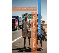 O CÉU QUE HABITA O SOL III: Céu de Pinche e Cobalto