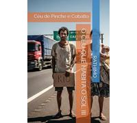 O CÉU QUE HABITA O SOL III: Céu de Pinche e Cobalto