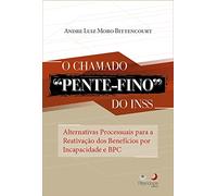O Chamado Pente-Fino Do Inss - 2022