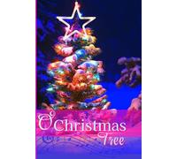 O Christmas Tree: A Christmas gift unlined notebook