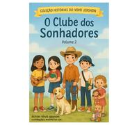 O CLUBE DOS SONHADORES