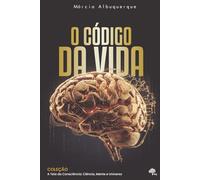 O CÓDIGO DA VIDA