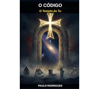 O Código: O templo és Tu