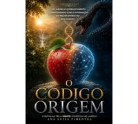 O CÓDIGO ORIGEM: A BATALHA PELA MENTE COMEÇOU NO JARDIM