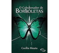 O Colecionador de Borboletas (Em Portuguese do Brasil)