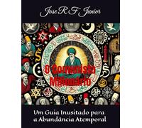 O Comunista Milionário: Um Guia Inusitado para a Abundância Atemporal