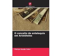 O conceito de entelequia em Aristóteles