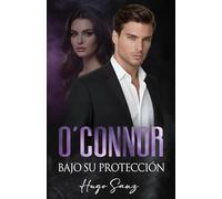 O´CONNOR: Bajo su protección