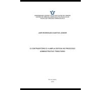 O Contraditório e A Ampla Defesa no Processo Administrativo Tributário