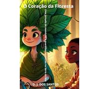 O Coração da Floresta: Uma jornada de memórias e guardiões ancestrais na Serra do Mar