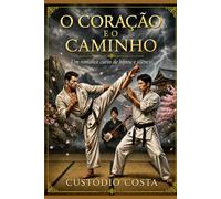 O Coração e o Caminho: Honra, Silêncio e Destino entre Portugal e o Japão