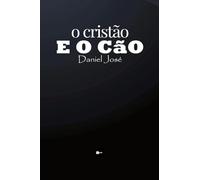 o cristão E O CÃO