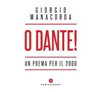 O Dante! Un poema per il 2000