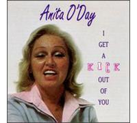 O Day,Anita - +Get a Kick Out of You