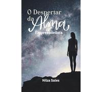 O Despertar da Alma Empreendedora