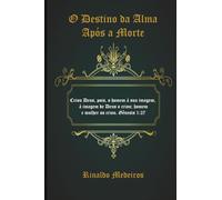 o Destino da Alma Após a Morte