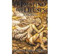 O Destino dos Deuses: A Profecia