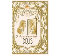 O dia que encontrei Deus