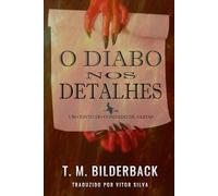 O Diabo Nos Detalhes - Um Conto Do Condado De Sardis
