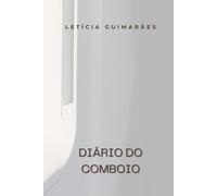 O Diário do Comboio