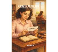O Dilema de nós dois: Uma história mal contada