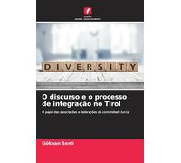O discurso e o processo de integração no Tirol: O papel das associações e federações da comunidade turca