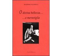 O divina bellezza, o meraviglia! Uno psicoterapeuta ascolta Turandot