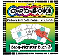 O-Do-Roki Baby-Monster Buch 3: Ausklappbares Malbuch voller Baby-Monster mit kleinen Welten in ihrem Inneren! Spaß für alle, Keine KI verwendet, ... Entspannung und Spaß für alle Altersgruppe