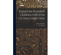 O E Percus Malvin H K Random Number Generators for Ultracompu (Copertina rigida)