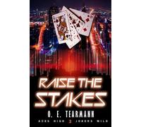 O E Tearmann Raise the Stakes (Tascabile) Aces High, Jokers Wild
